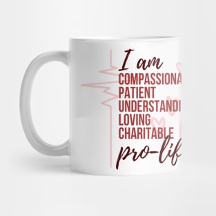 I am Pro Life (red) Mug